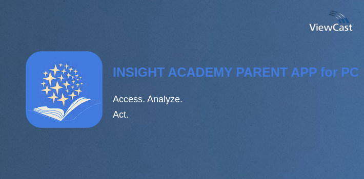 Download INSIGHT ACADEMY PARENT APP for PC / Windows / Computer