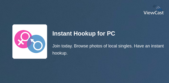 Download Instant Hookup for PC / Windows / Computer