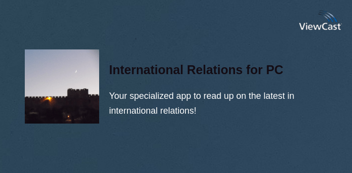 Download International Relations for PC / Windows / Computer