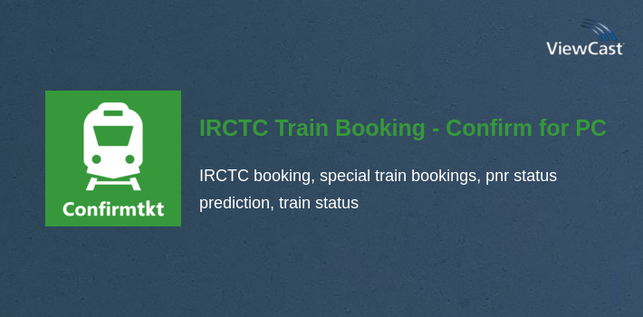 IRCTC Train Booking - ConfirmTkt (Confirm Ticket) for PC screenshot
