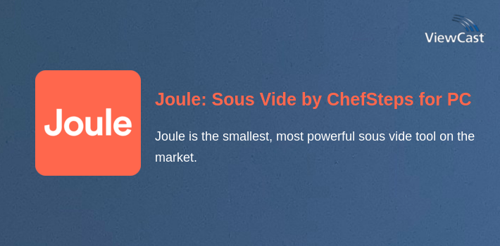 Joule: Sous Vide by ChefSteps for PC screenshot