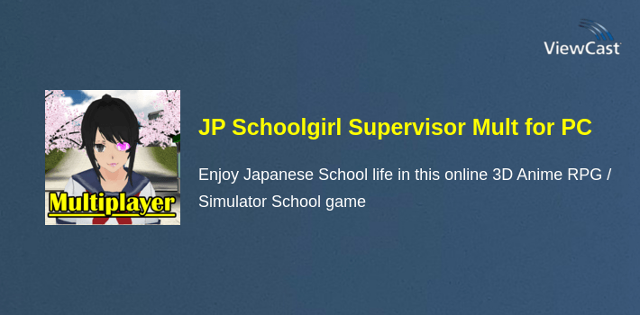 JP Schoolgirl Supervisor Multiplayer for PC screenshot