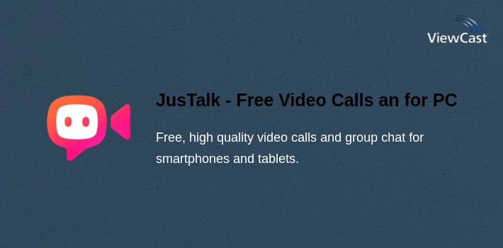 JusTalk - Free Video Calls and Fun Video Chat for PC screenshot