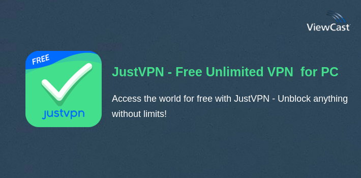 JustVPN - Free Unlimited VPN & Proxy for PC screenshot