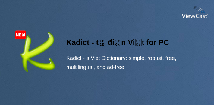 Kadict - từ điển Việt for PC screenshot
