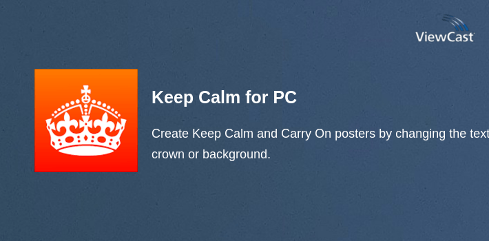 Keep Calm for PC screenshot