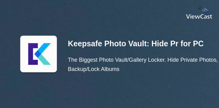 Keepsafe Photo Vault: Hide Private Photos & Videos for PC screenshot