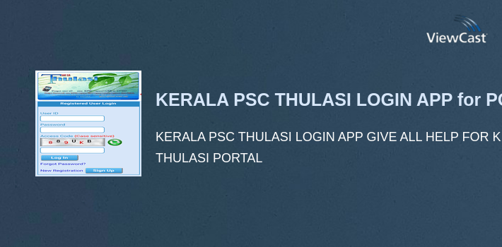 Download KERALA PSC THULASI LOGIN APP for PC / Windows / Computer