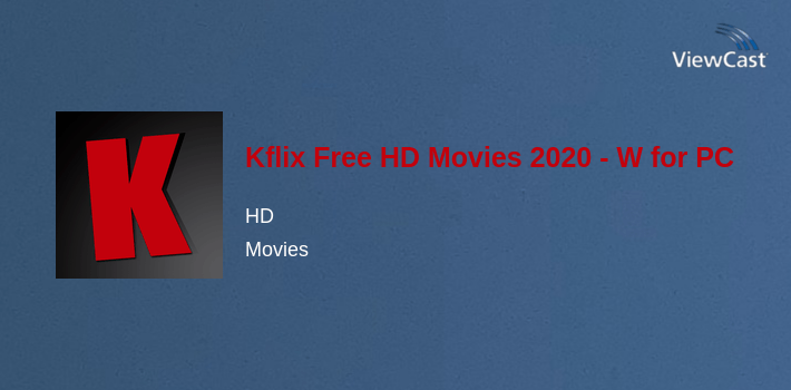 Kflix Free HD Movies 2020 - Watch Online Cinema for PC screenshot