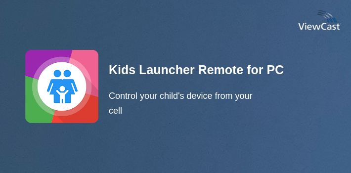 Download Kids Launcher Remote for PC / Windows / Computer