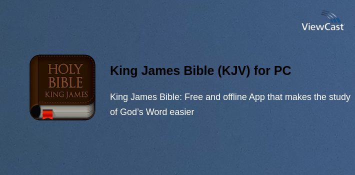 Download King James Bible (KJV) for PC / Windows / Computer
