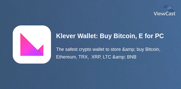 Klever Wallet: Buy Bitcoin, Ethereum, Tron, Crypto for PC screenshot
