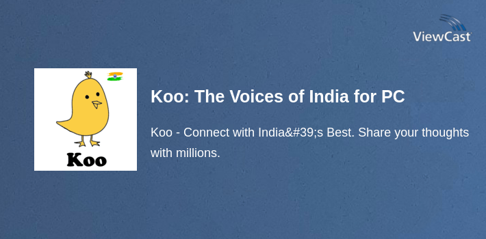 Koo: The Voices of India for PC screenshot
