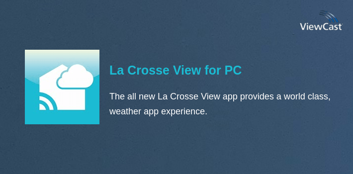 La Crosse View for PC screenshot
