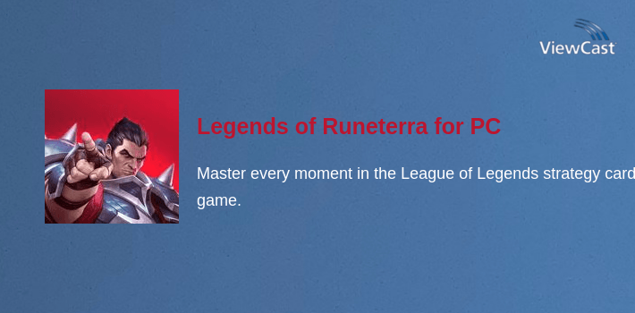 Legends of Runeterra for PC screenshot