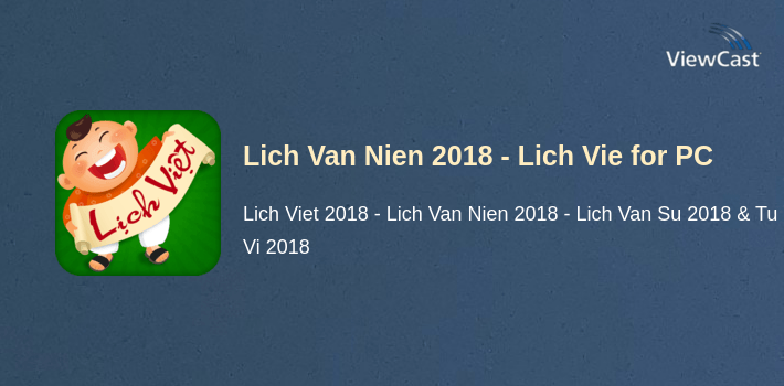 Lich Van Nien 2018 - Lich Viet & Tu Vi for PC screenshot