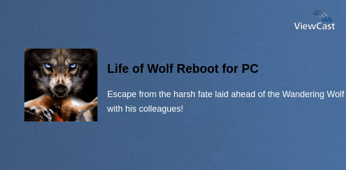 Life of Wolf Reboot for PC screenshot