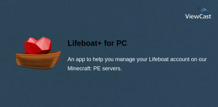 Download Lifeboat+ for PC / Windows / Computer