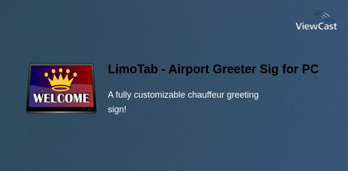 LimoTab - Airport Greeter Sign for PC screenshot