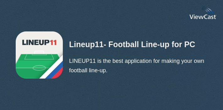 Lineup11- Football Line-up for PC screenshot