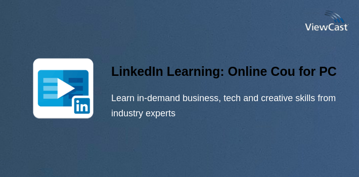 LinkedIn Learning: Online Courses to Learn Skills for PC screenshot