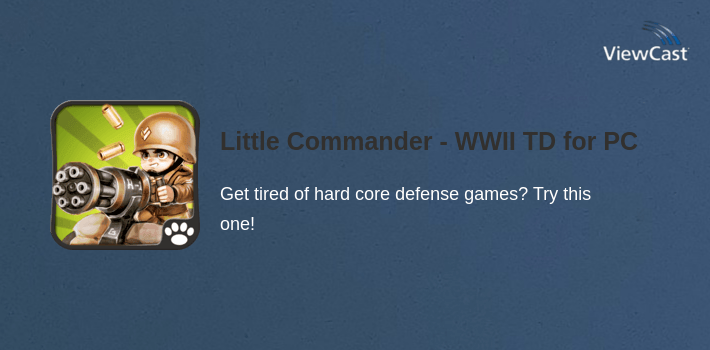 Little Commander - WWII TD for PC screenshot