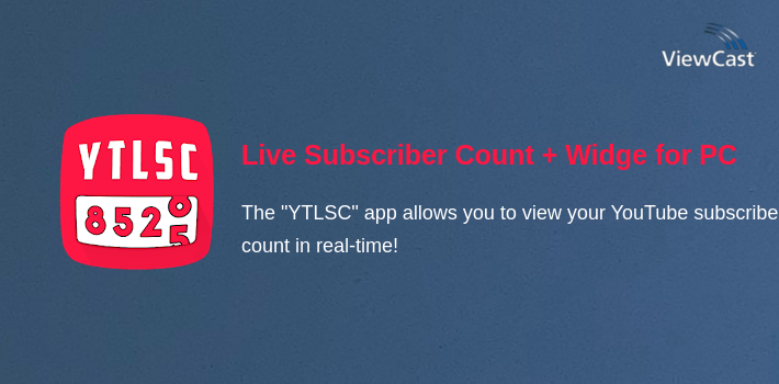 Download Live Subscriber Count + Widget for Youtube - YTLSC for PC ...