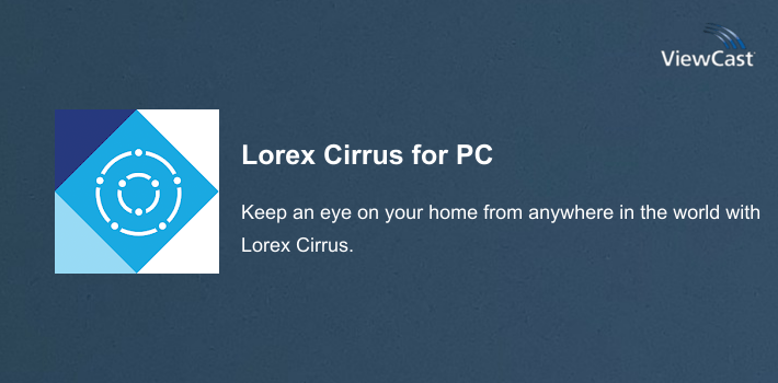 Lorex Cirrus for PC screenshot