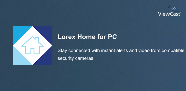 Lorex Home for PC screenshot