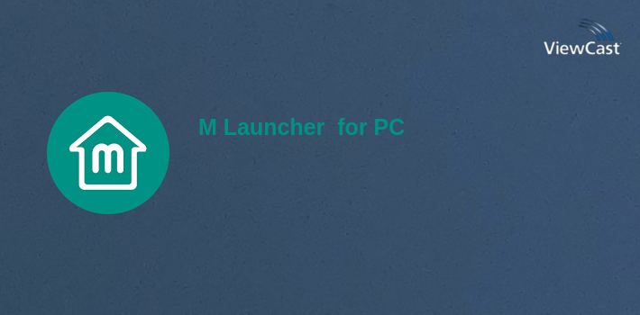 The Launcher Download M Launcher for PC / Windows / Computer