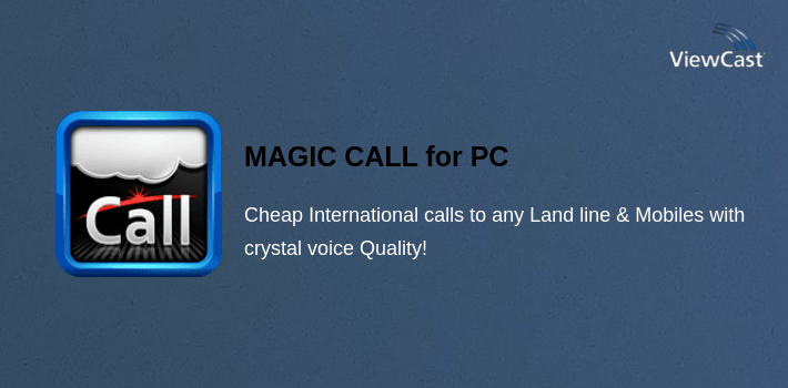Download MAGIC CALL for PC / Windows / Computer