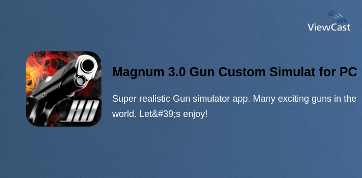 Magnum 3.0 Gun Custom Simulator for PC screenshot