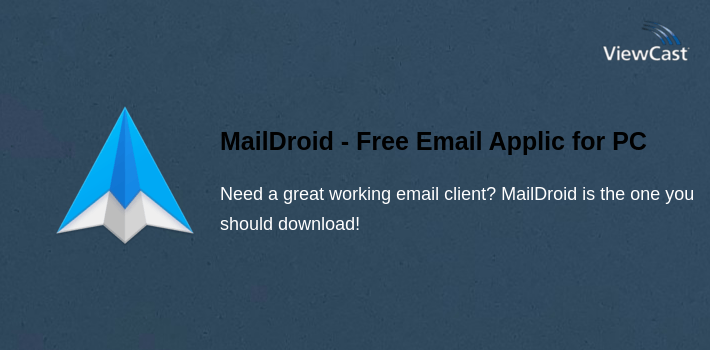 MailDroid - Free Email Application for PC screenshot