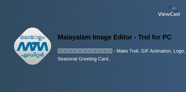 Malayalam Image Editor - Troll, GIF, Poster for PC screenshot