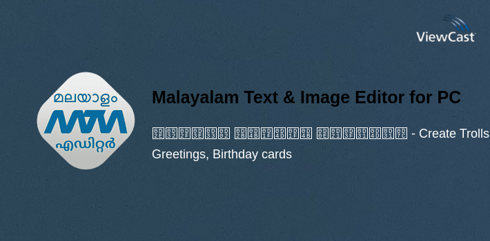 Malayalam Text & Image Editor for PC screenshot