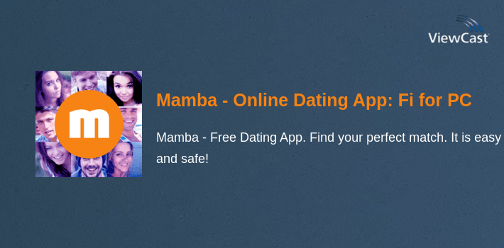 Mamba - Online Dating App: Find 1000s of Single for PC screenshot
