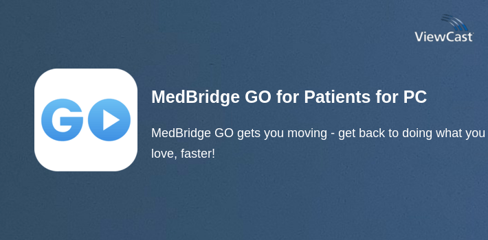 MedBridge GO for Patients for PC screenshot