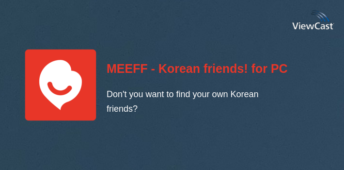 MEEFF - Korean friends! for PC screenshot