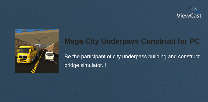Download Mega City Underpass Construction: Bridge Building for PC ...