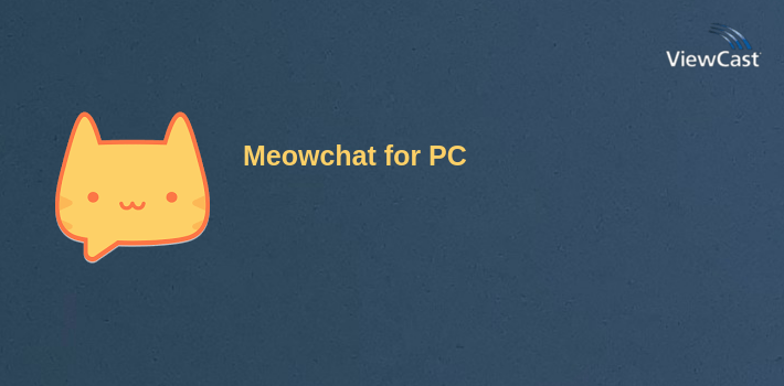 Meowchat for PC screenshot