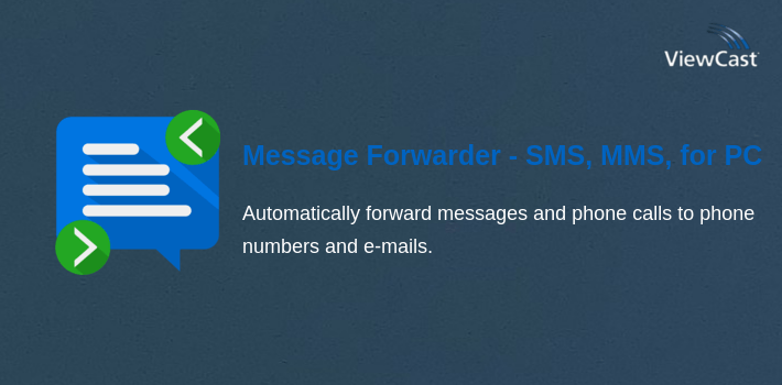 Message Forwarder - SMS, MMS, and Call Forwarding for PC screenshot