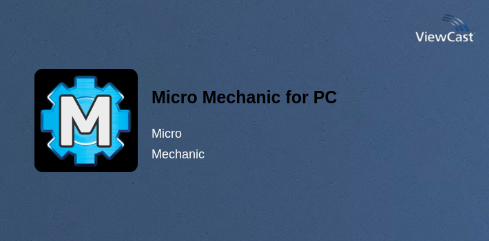 Micro Mechanic for PC screenshot