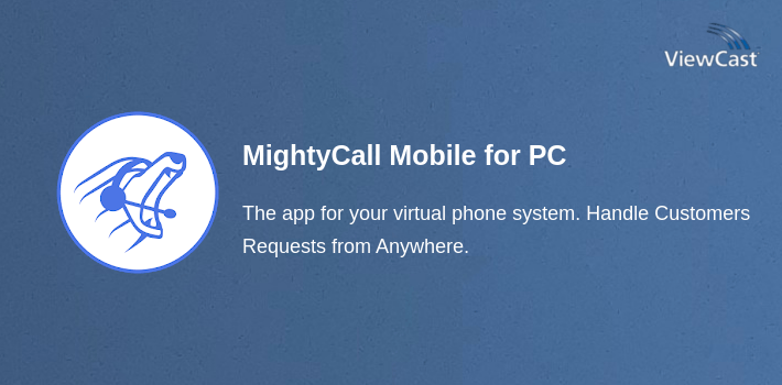 MightyCall Mobile for PC screenshot