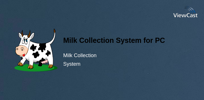 Download Milk Collection System for PC / Windows / Computer