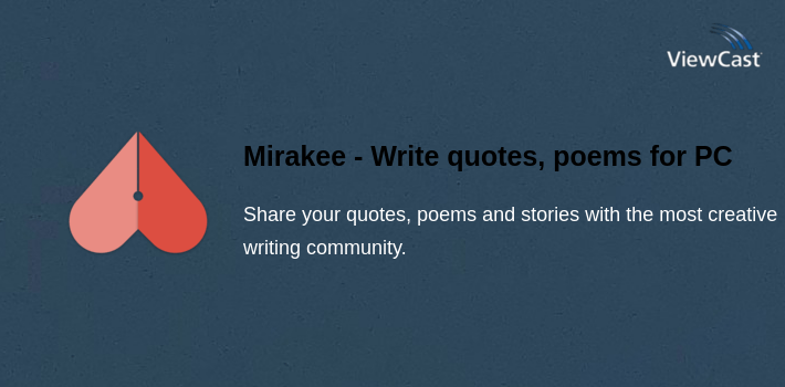 Mirakee - Write quotes, poems, stories for PC screenshot