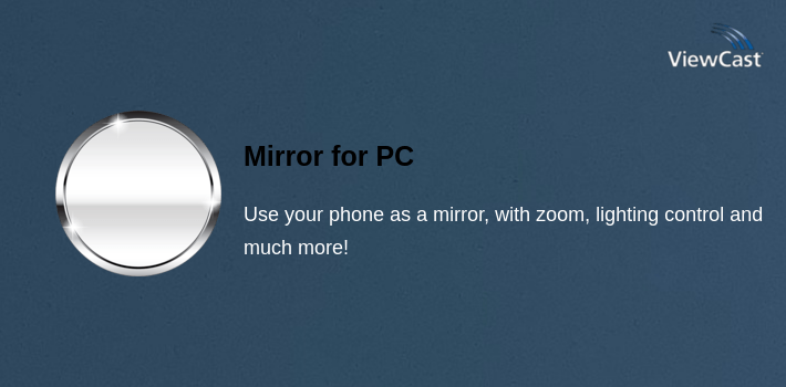 Mirror for PC screenshot