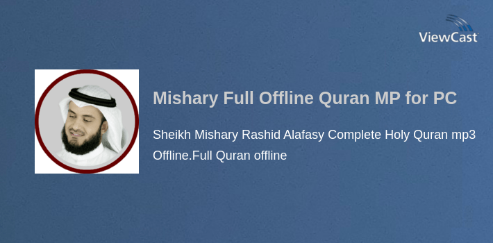 Mishary Full Offline Quran MP3 for PC screenshot
