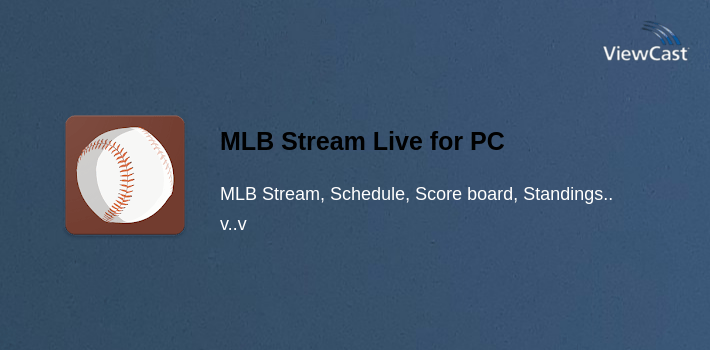 Download MLB Stream Live for PC / Windows / Computer