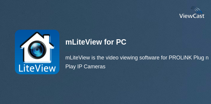 Mview Video Software Download mLiteView for PC / Windows / Computer