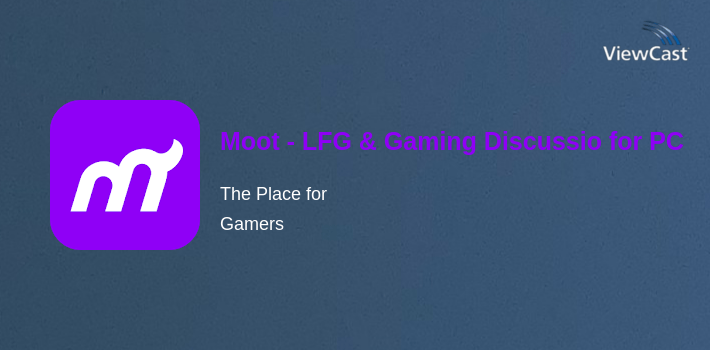 Moot - LFG & Gaming Discussion for PC screenshot